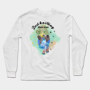 Best Knitting Mom Ever Long Sleeve T-Shirt